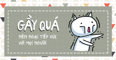 Nỗi khổ của người gầy: Mua quần áo về phải đi bóp, ra đường ai cũng tưởng bị đói ăn