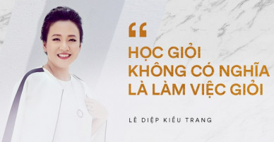 Giám đốc Facebook Việt Nam Lê Diệp Kiều Trang: Học giỏi không có nghĩa là làm việc giỏi